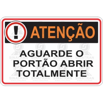 Aguarde o portão abrir totalmente